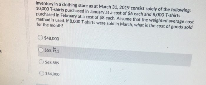 Solved Inventory in a clothing store as at March 31, 2019 | Chegg.com