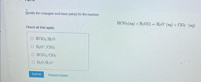 Solved Ilentify the conjugate acid-base pair(s) for the | Chegg.com