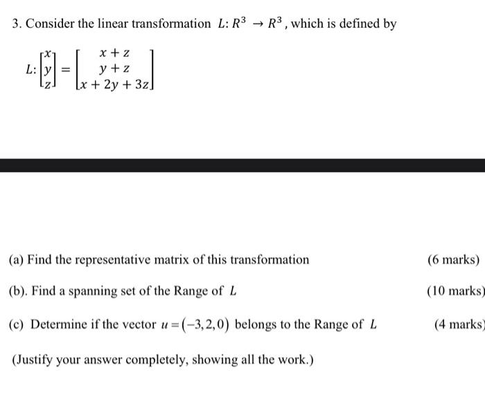 Solved 3 Consider The Linear Transformation L R3 → R3