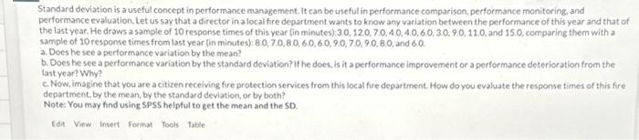 Solved Standard deviation is a useful concept in performance | Chegg.com