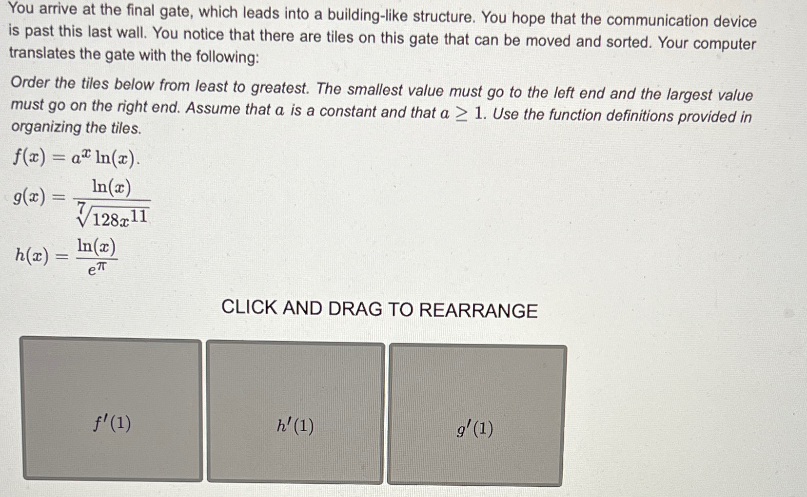 Solved You arrive at the final gate, which leads into a | Chegg.com