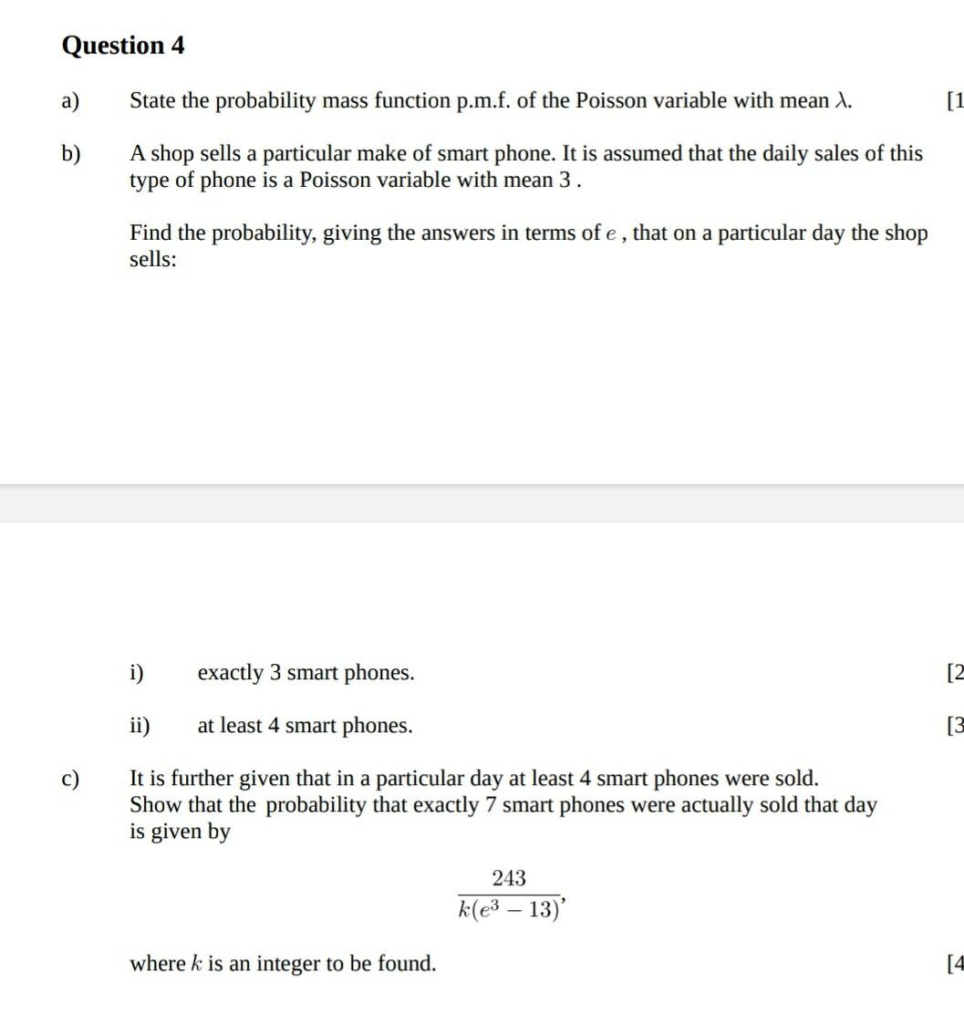 Solved Question 4 a) State the probability mass function | Chegg.com