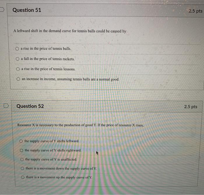 Solved Question 51 2.5 pts A leftward shift in the demand | Chegg.com