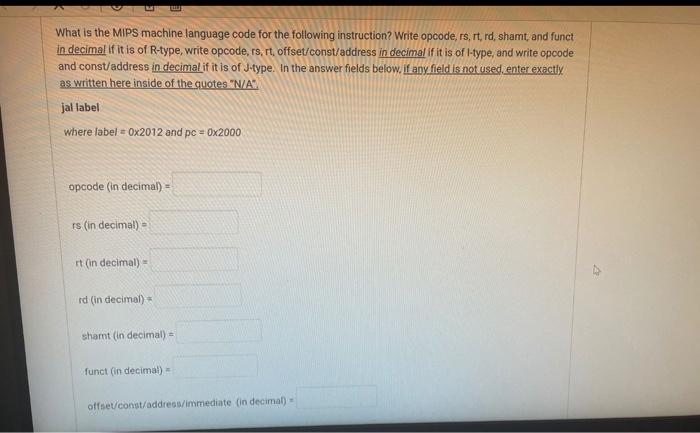Solved What is the MIPS machine language code for the | Chegg.com