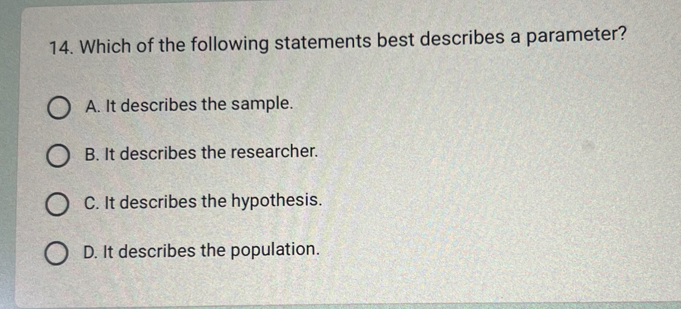 Solved Which of the following statements best describes a | Chegg.com
