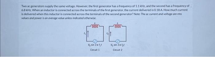 Solved Two ac generators supply the same voltage. However, | Chegg.com