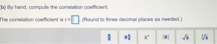 Solved b) By hand, compute the correlation coefficient. The | Chegg.com