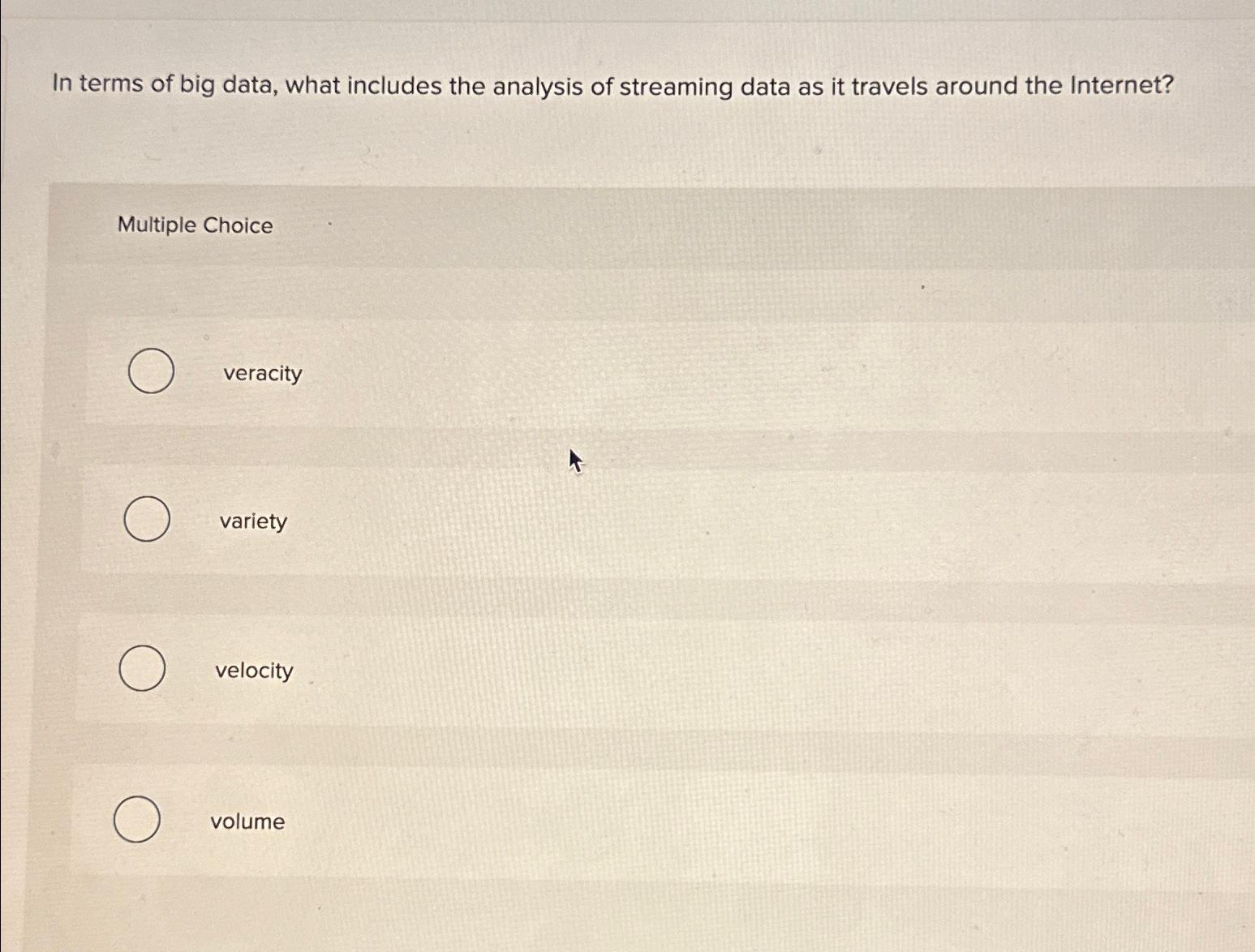 Solved In terms of big data, what includes the analysis of | Chegg.com