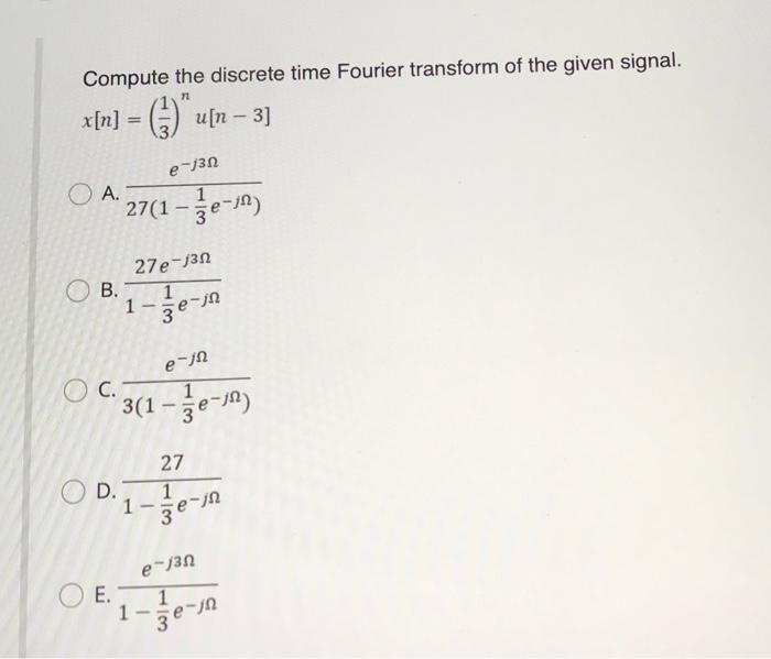 Solved Compute the discrete time Fourier transform of the | Chegg.com