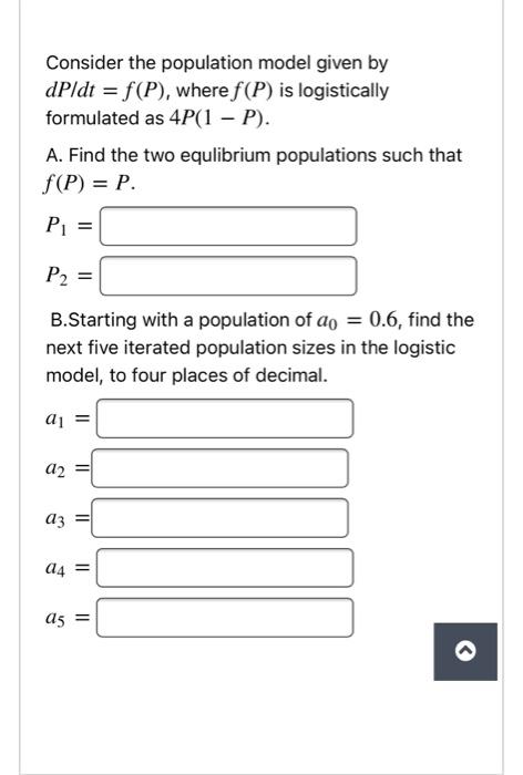 Solved Consider the population model given by dP/dt = f(P), | Chegg.com