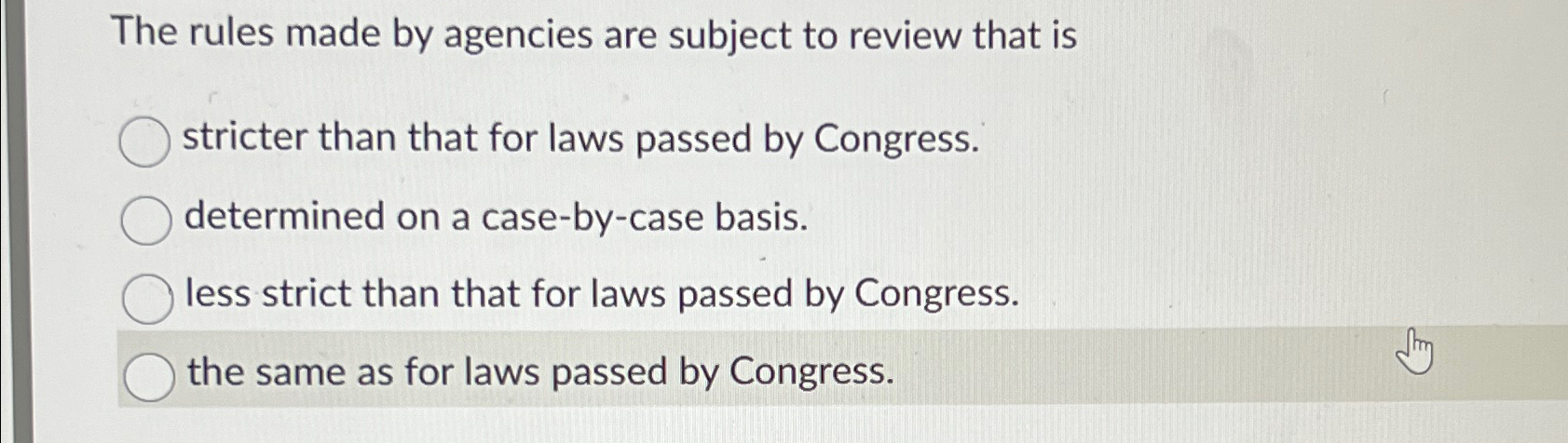 Solved The rules made by agencies are subject to review that | Chegg.com