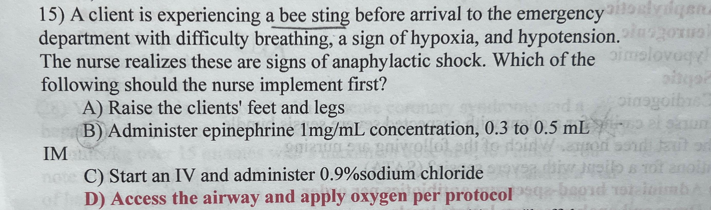 Solved A Client Is Experiencing A Bee Sting Before Arrival Chegg Com   Image