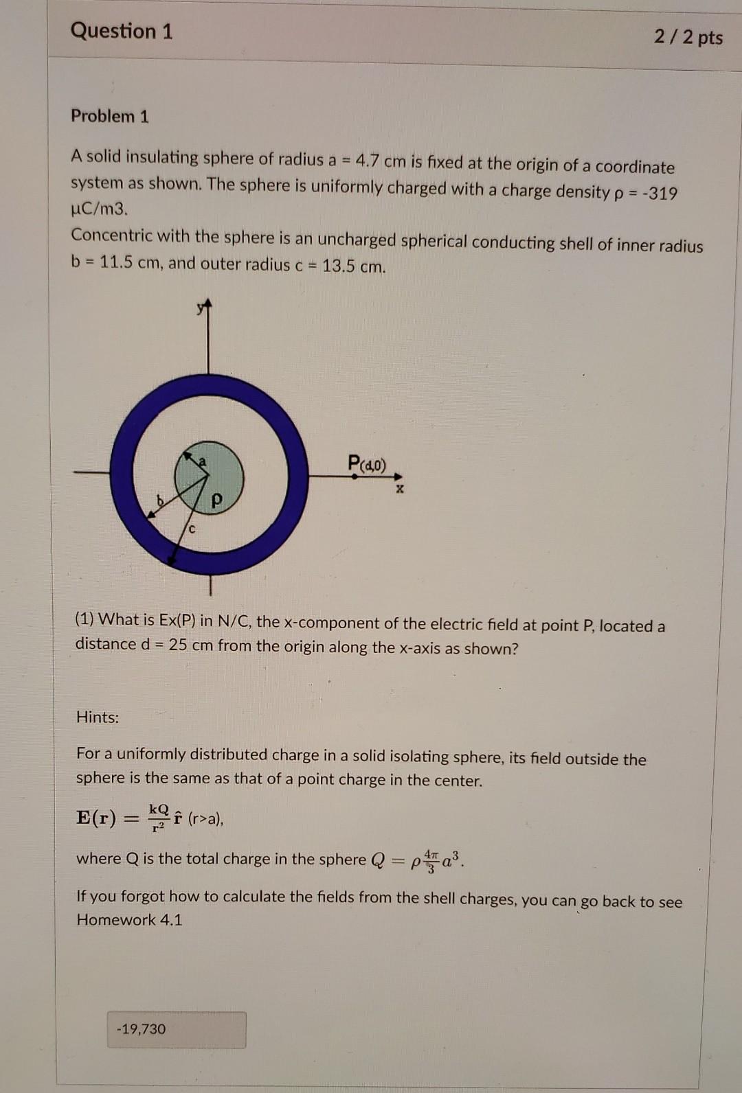 Solved A Solid Insulating Sphere Of Radius A Cm Is Fixed Chegg Com