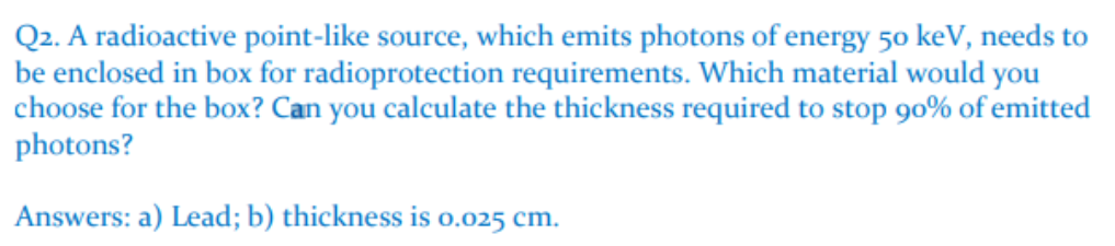 Solved PhotonsQ2. ﻿A radioactive point-like source, which | Chegg.com