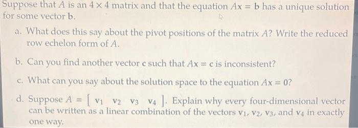 Solved suppose that A is an 4×4 matrix and that the equation | Chegg.com