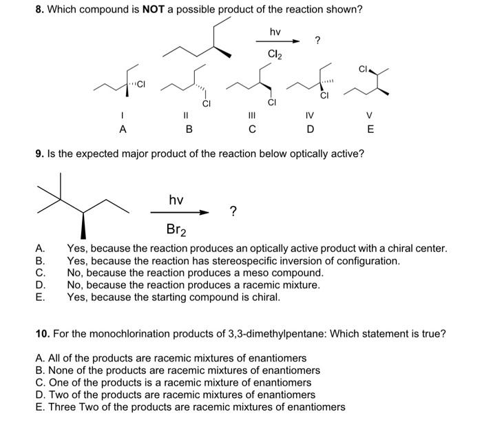 Solved 8. Which compound is NOT a possible product of the | Chegg.com