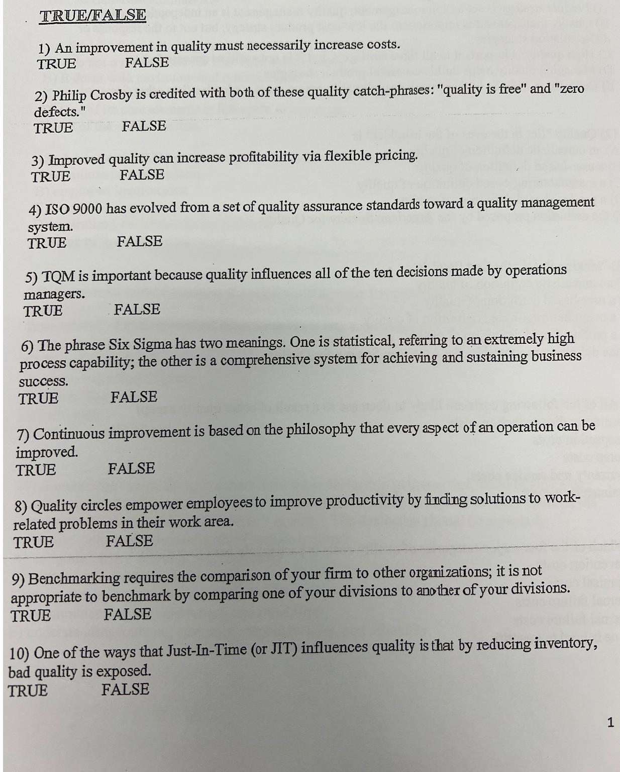 Solved TRUE/FALSEAn improvement in quality must necessarily | Chegg.com