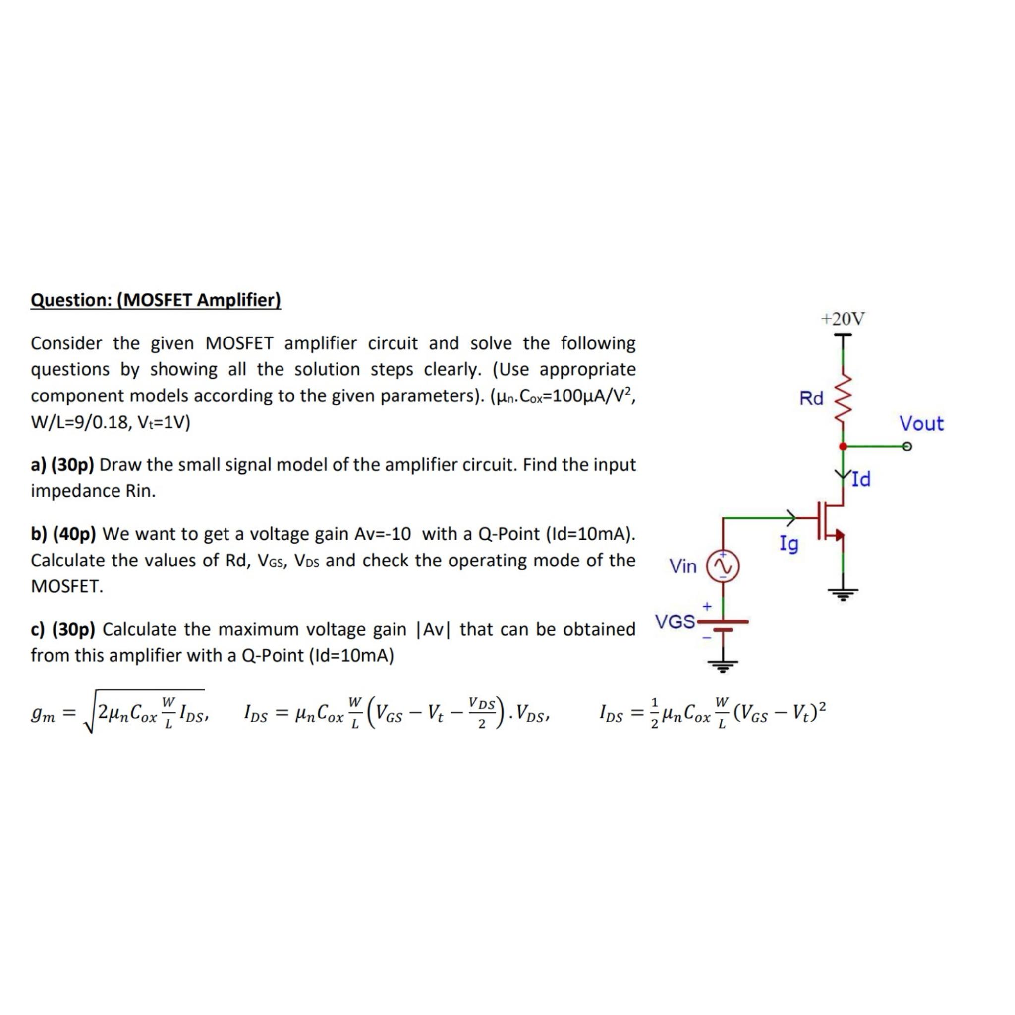 Solved Question: (MOSFET Amplifier)Consider The Given MOSFET | Chegg.com