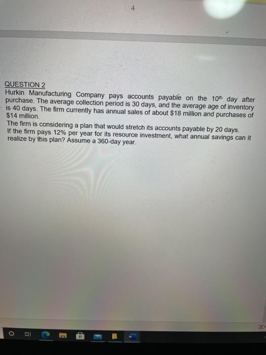 solved-4-question-2-hurkin-manufacturing-company-pays-chegg