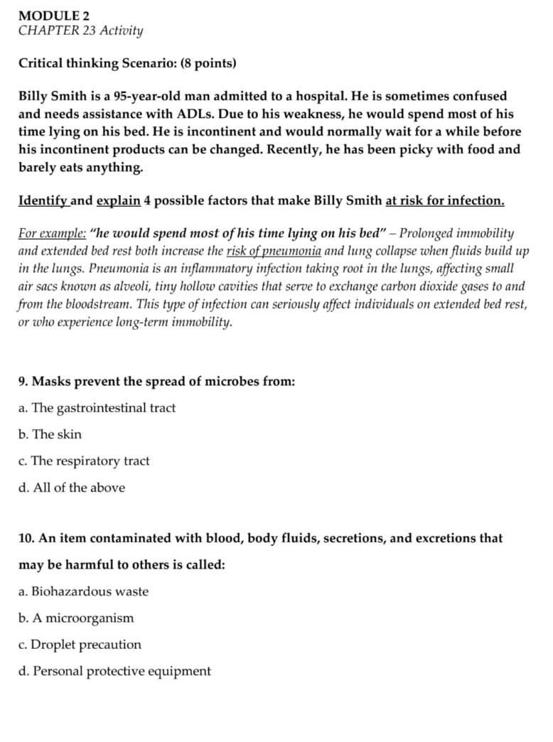 MODULE 2 CHAPTER 23 Activity Critical thinking Scenario: (8 points) Billy Smith is a 95-year-old man admitted to a hospital.