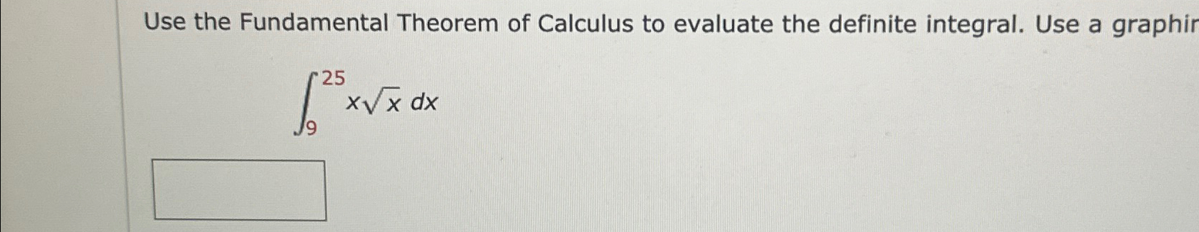 Solved Use the Fundamental Theorem of Calculus to evaluate | Chegg.com