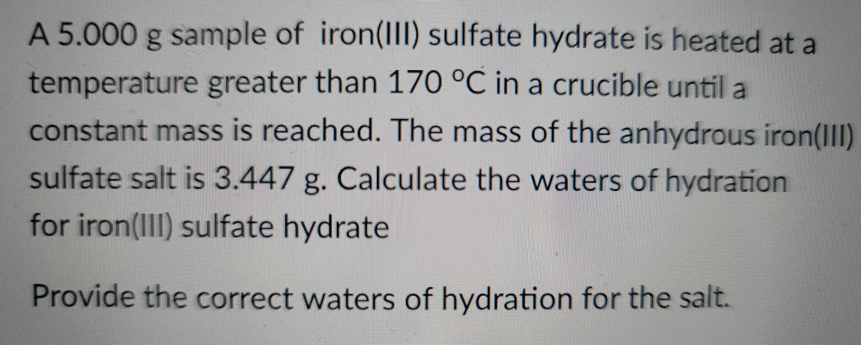 Solved What is the percent by mass of water in iron(II)