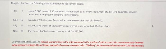 Solved Kingbird. Inc. had the following transactions during | Chegg.com