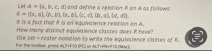 Solved Let A = (a, B, C, D) And Define A Relation Ron A As | Chegg.com