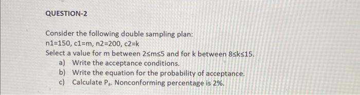 Solved Consider the following double sampling plan: | Chegg.com