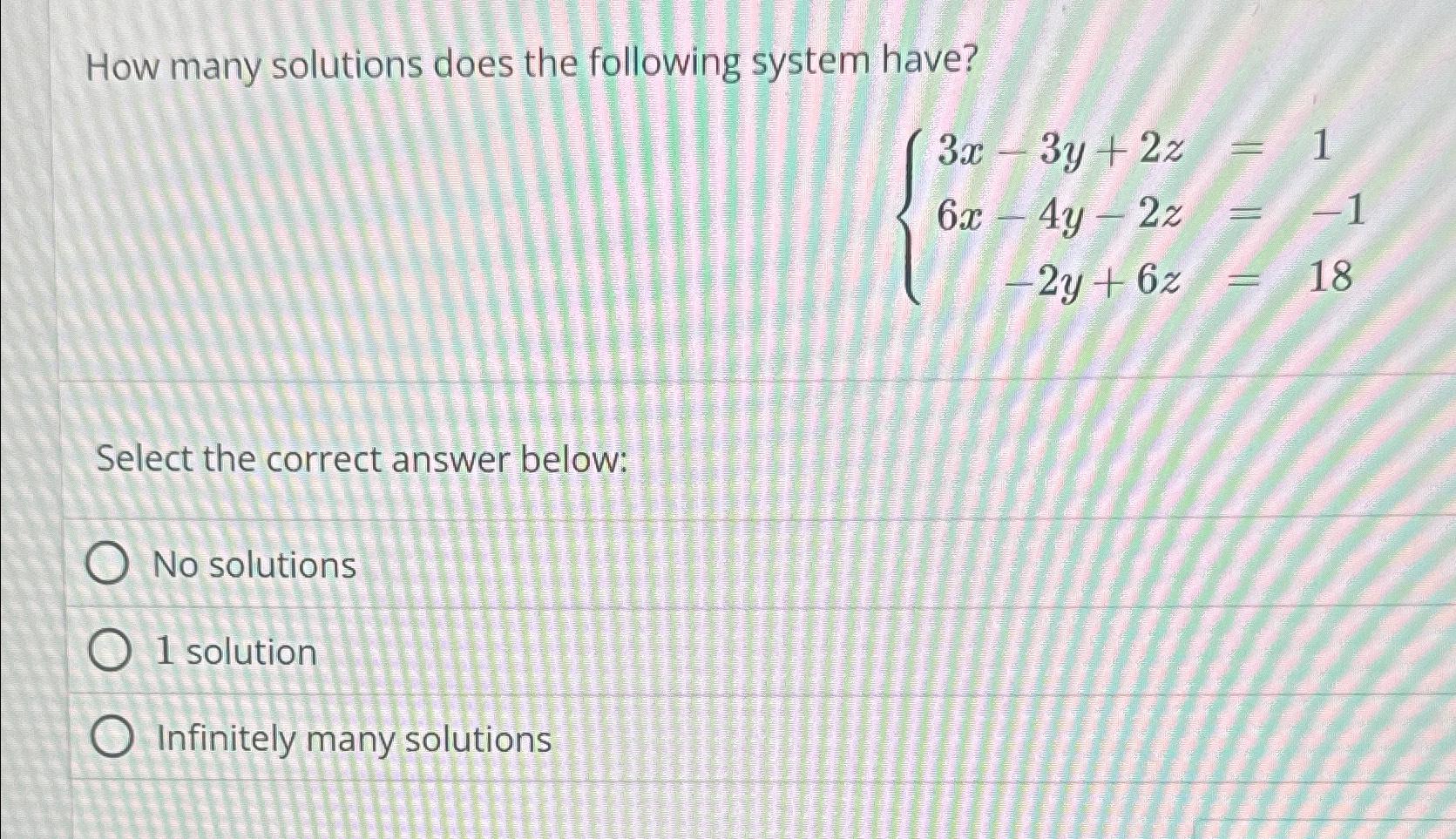 Solved How Many Solutions Does The Following System