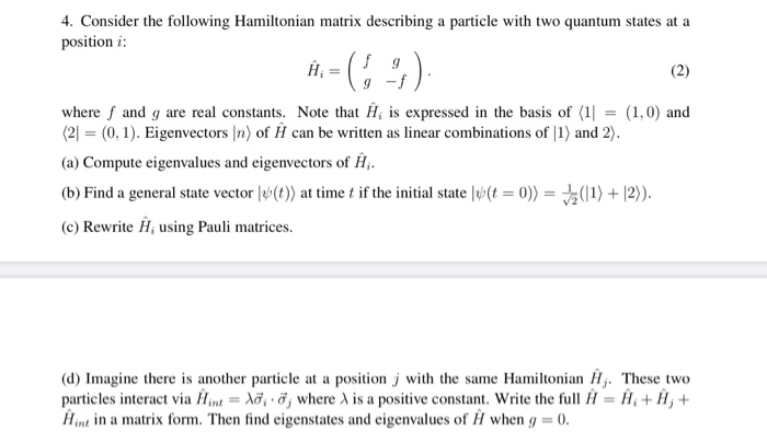 Solved 4. Consider The Following Hamiltonian Matrix 