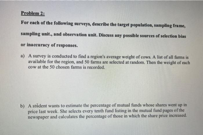 Solved For each of the following surveys, describe the | Chegg.com
