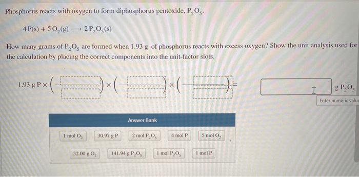 Solved Phosphorus reacts with oxygen to form diphosphorus | Chegg.com