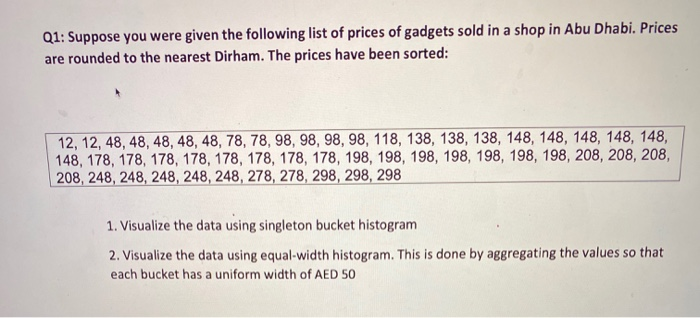 Solved Q1: Suppose you were given the following list of | Chegg.com