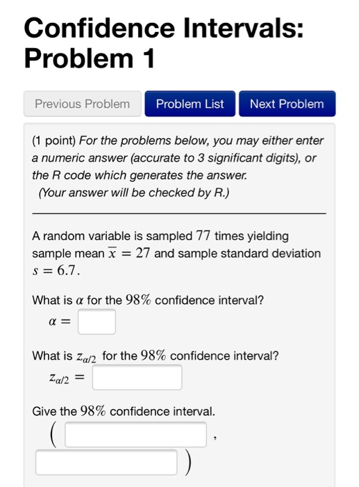 Solved Confidence Intervals: Problem 1 Previous Problem | Chegg.com