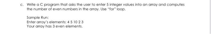 Solved c. Write a C program that asks the user to enter S | Chegg.com