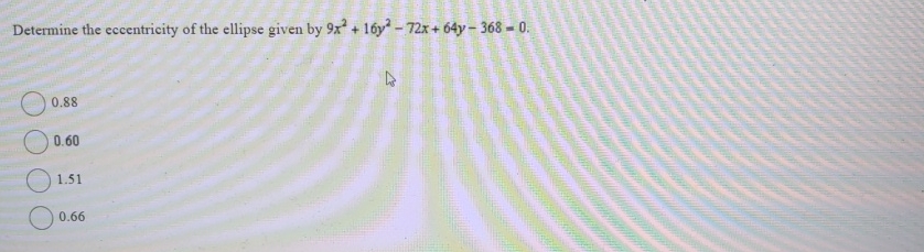 Solved Determine the eccentricity of the ellipse given by | Chegg.com