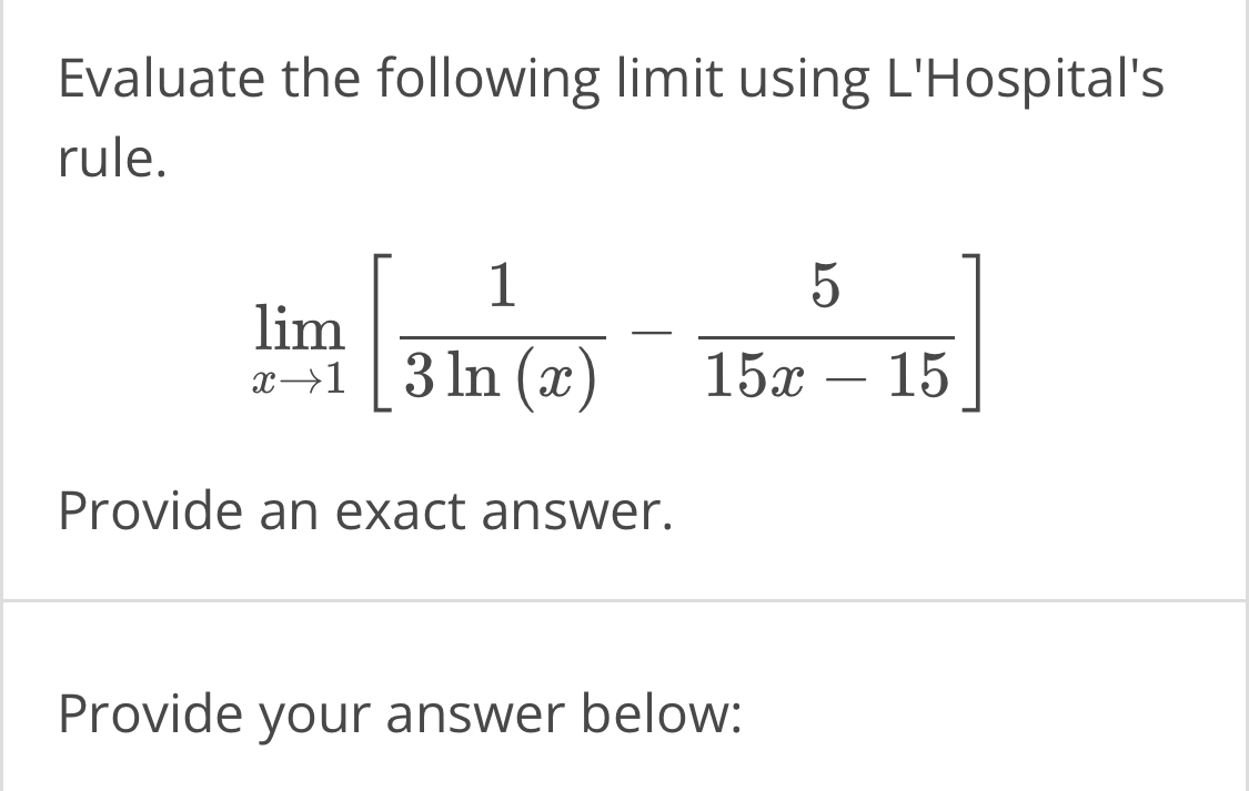 Solved Evaluate the following limit using L'Hospital's | Chegg.com