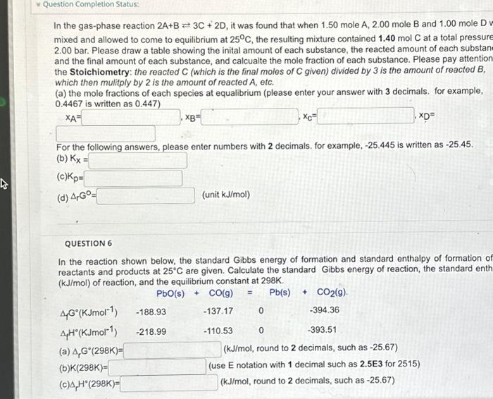 Solved In The Gas-phase Reaction 2A+B⇄3C+2D, It Was Found | Chegg.com