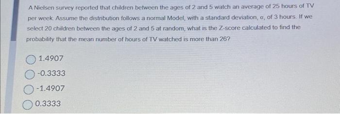 Solved A Nielsen survey reported that children between the | Chegg.com