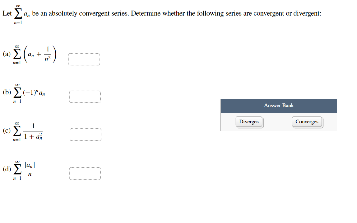 Solved Let ∑n=1∞an be an absolutely convergent series. | Chegg.com
