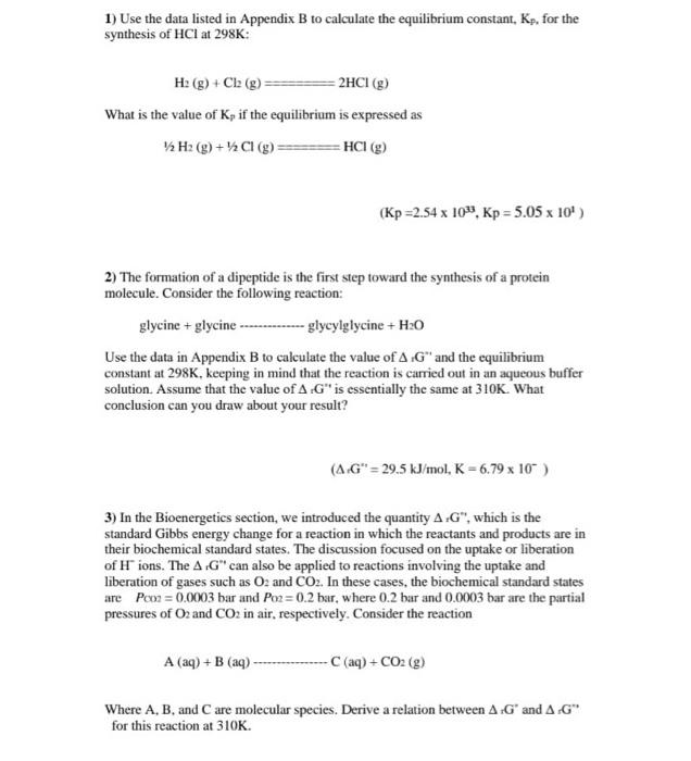 Solved 1) Use the data listed in Appendix B to calculate the | Chegg.com