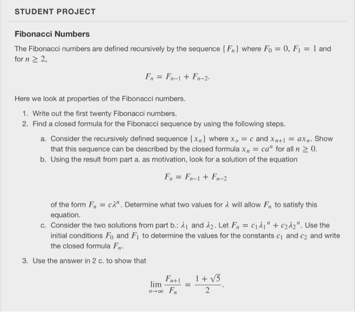 Solved STUDENT PROJECT Fibonacci Numbers The Fibonacci | Chegg.com