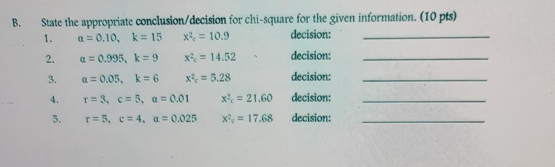 Solved B. State The Appropriate Conclusion/decision For | Chegg.com