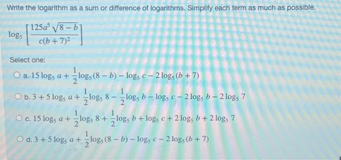 Solved Write the logarithm as a sum or difference of | Chegg.com