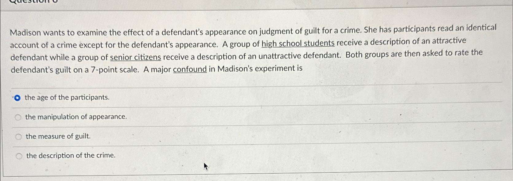 Solved Madison wants to examine the effect of a defendant's | Chegg.com
