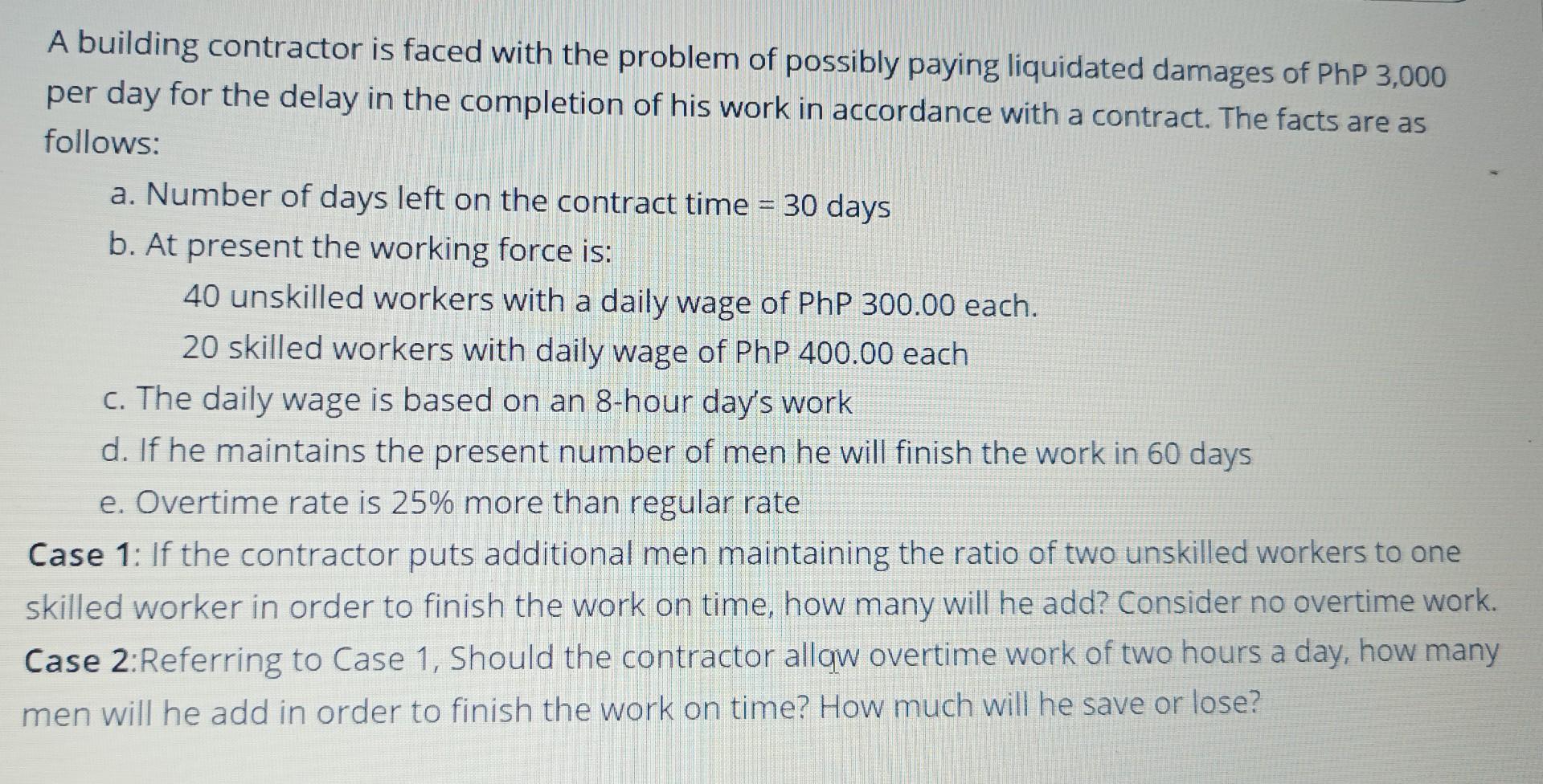 Solved A building contractor is faced with the problem of | Chegg.com