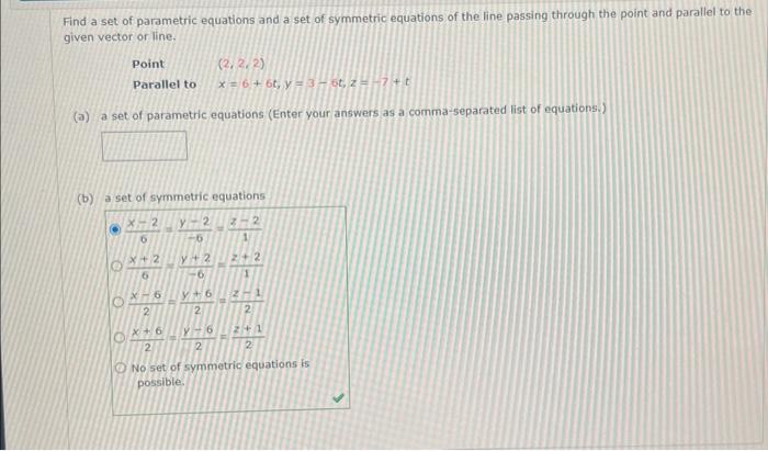 Solved Find a set of parametric equations and a set of | Chegg.com