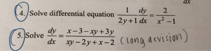 Solved dx Solve differential equation 2 1 dy 2y+10 x-3- xy + | Chegg.com