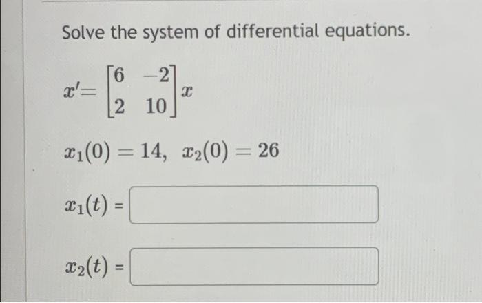 Solved Solve the system of differential equations. | Chegg.com